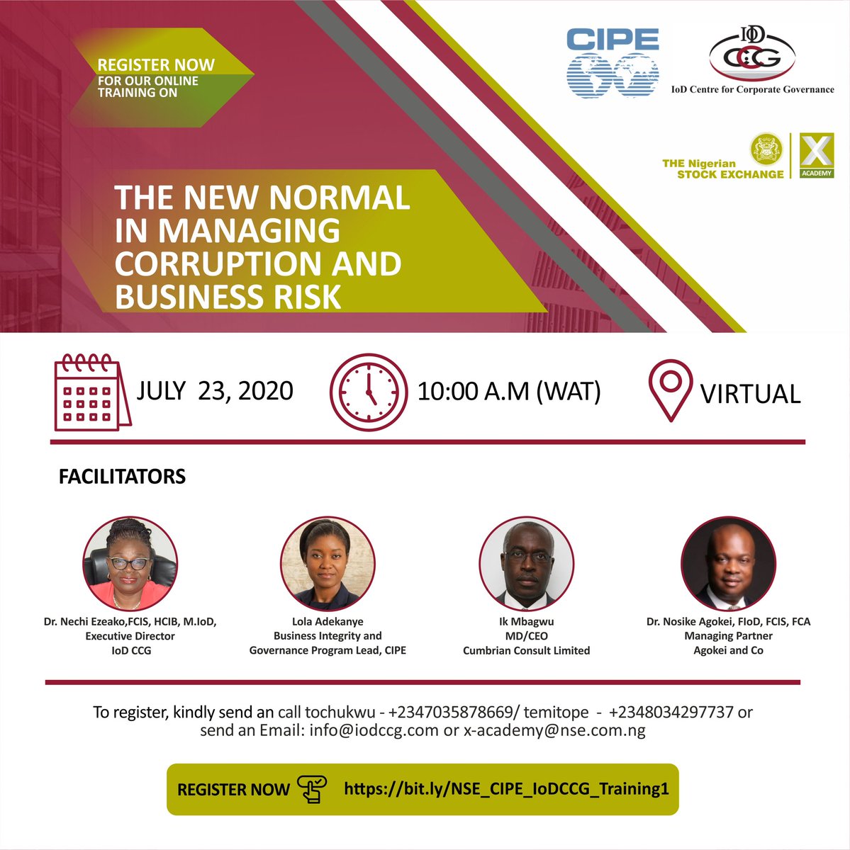 ngxgrp's tweet photo. Register for an online training on "The New Normal in Managing Corruption and Business risk" by the X-Academy in collaboration with @CIPEglobal and @IoDCCGNigeria on July 23rd  2020. 
Follow the link to register now: https://t.co/9e08QcRmmq https://t.co/6qXR5geGjo