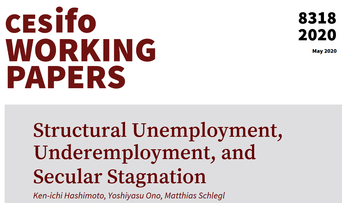 Structural Unemployment, Underemployment, and Secular Stagnation | Hashimoto, Ken-ichi / Ono, Yoshiyasu / @matt_s2105 | cesifo.org/en/publikation…
