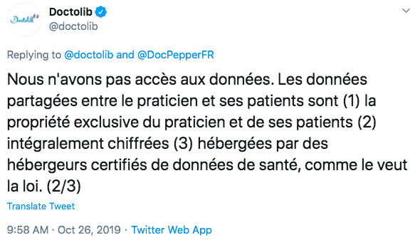 Alerté de mon enquête (ils m'ont eux-même contacté, à ma surprise), Doctolib s'est empressé d'annoncer la signature d'un contrat avec Tanker, une start-up  chargée de chiffrer de bout en bout ses données. Il faudra un an. Problème : c'était déjà censé être le cas.