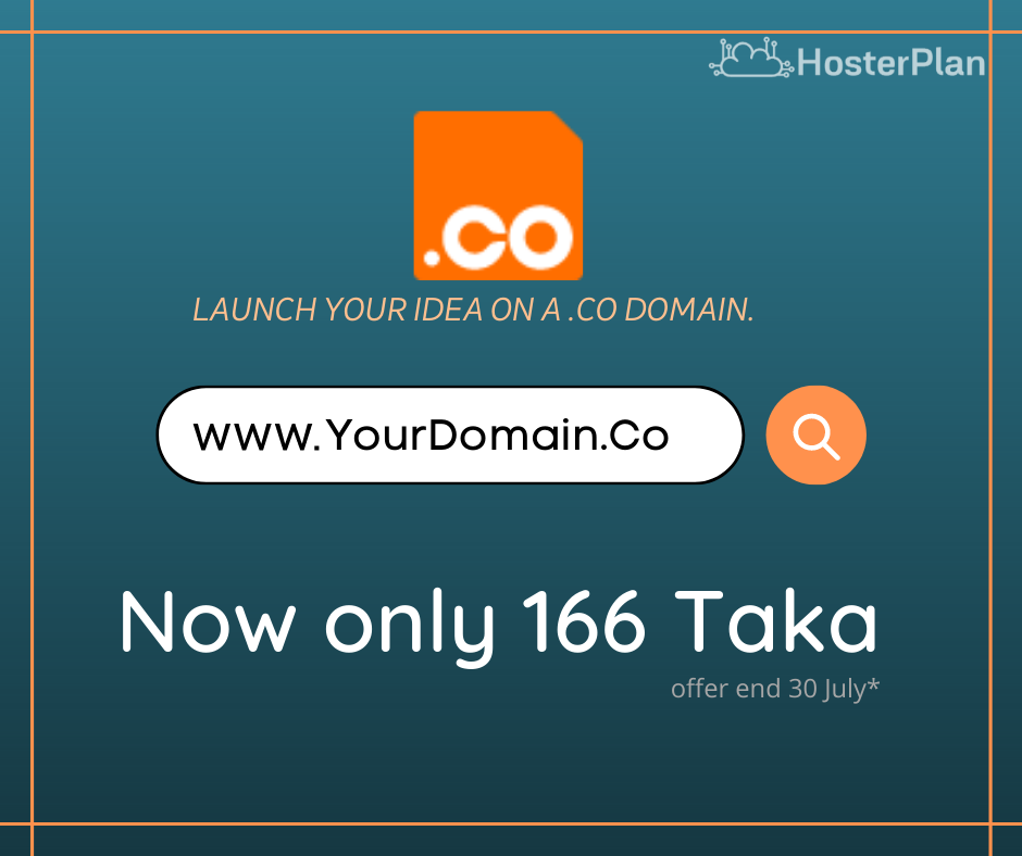 hosterplanltd's tweet photo. Launch your idea on a .co domain.
Now only 166 Taka (1.96 USD). This pormo end date 30 July 2020. So hurry up.
#HosterPlan #Hosting_Domain #Domain_Offer #Best_Web_Hosting https://t.co/KwZBdiqT15