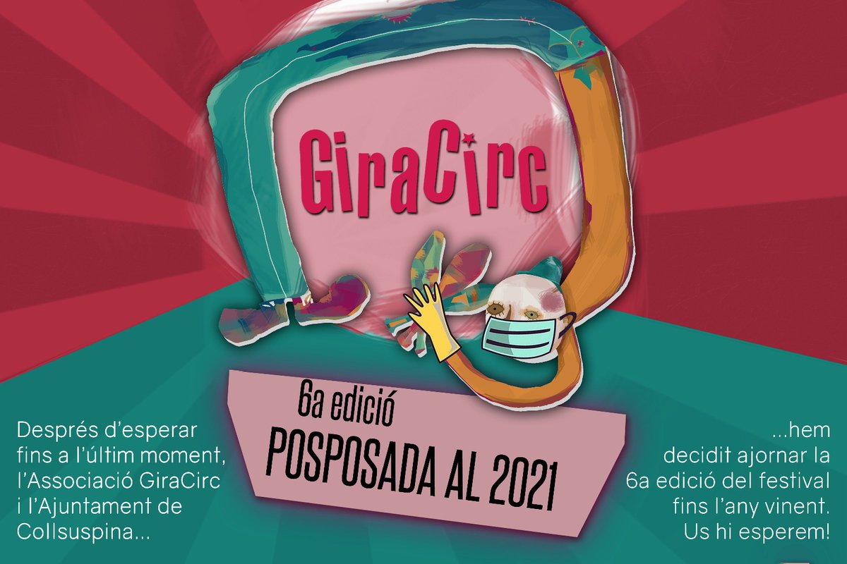 GiraCirc's tweet photo. Posposem la sisena edició del Festival Giracirc al 2021. La situació d'emergencia sanitaria i crisi derivada per la pandemia originada pel COVID 19 ha fet que l'Associació Giracirc i l'Ajuntament de Collsuspina decidim ajornar el festival d'enguany. https://t.co/z7Mx5nEcmK