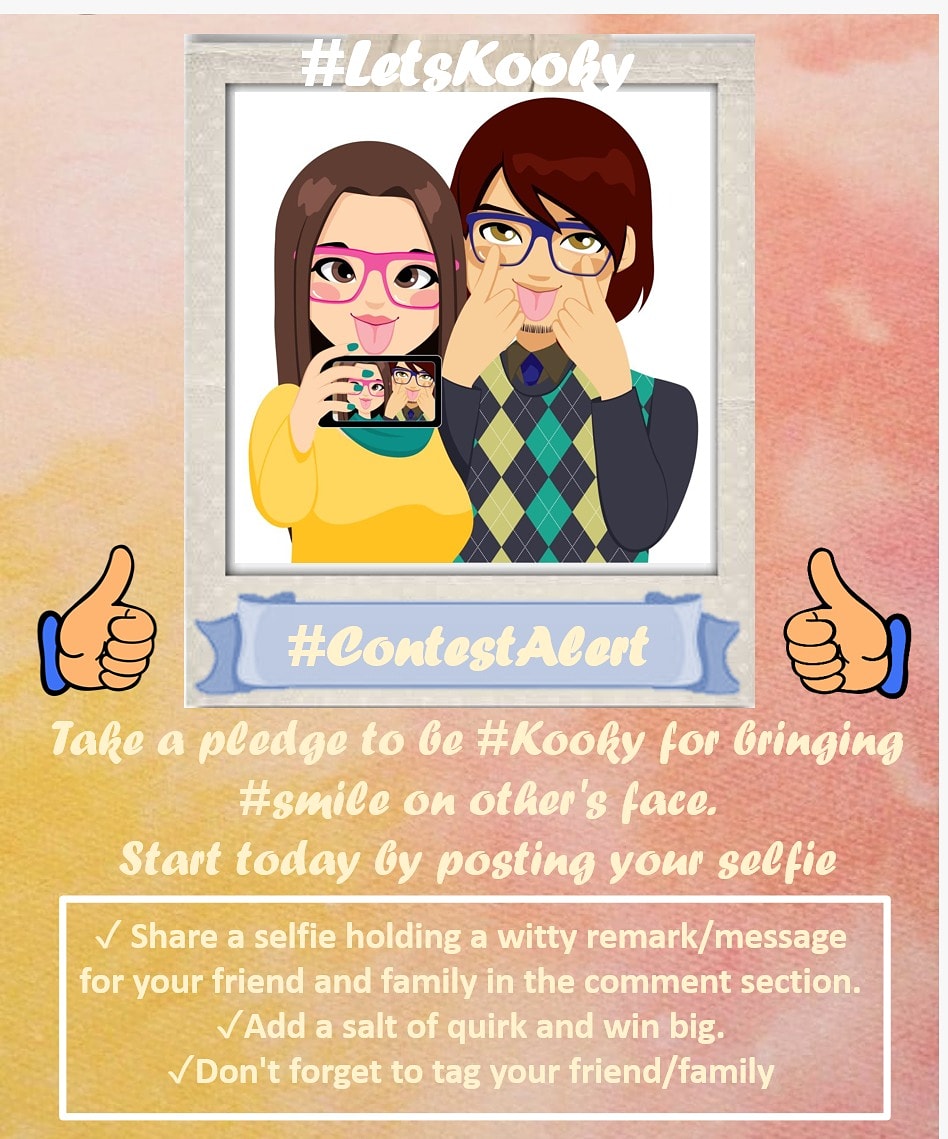 LetsKookky's tweet photo. #ContestAlert
Take a #PLEDGE to be #Kooky for bringing #smile on other's face. Start today by posting your selfie
✓ Share a selfie holding a witty remark/message for your friend/family in the comment section.
✓Add a salt of quirk and win big..
✓Don't forget to tag your them. https://t.co/XrYvhm4A2s