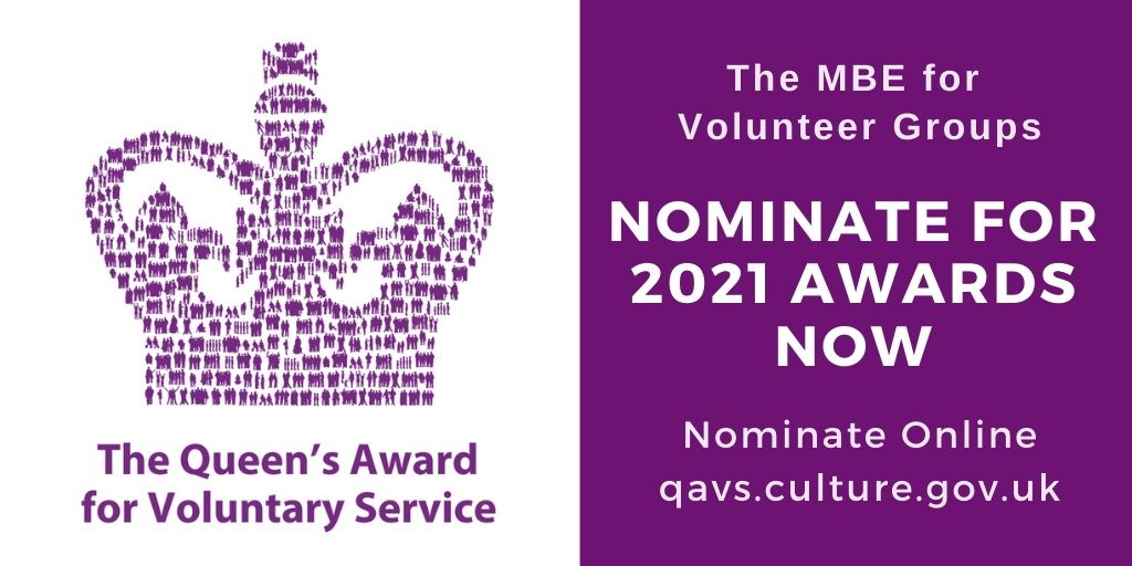 The Queen’s Award for Voluntary Service is currently open for nominations for the 2021 award. This award is the highest award given to local volunteer groups across the UK. Do you know someone who deserves to be nominated? Find more information here: qavs.culture.gov.uk