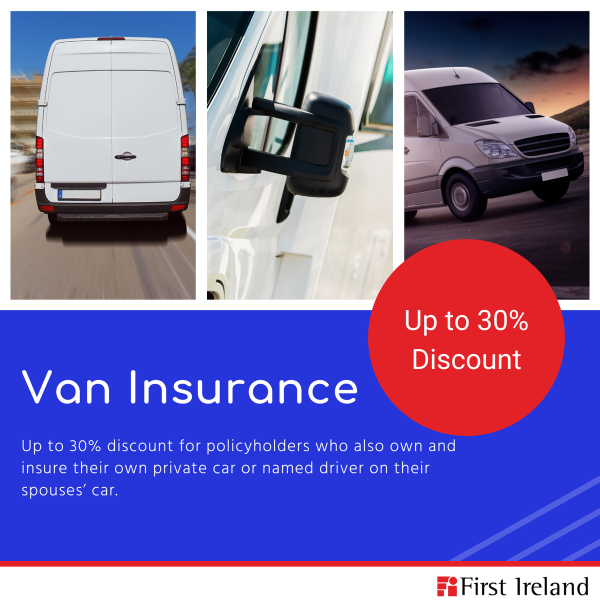 First Ireland On Twitter Looking To Save On Your Van Insurance Save Time And Money With First Ireland As We Compare Policies From 13 Insurers For You Get A Quote Now