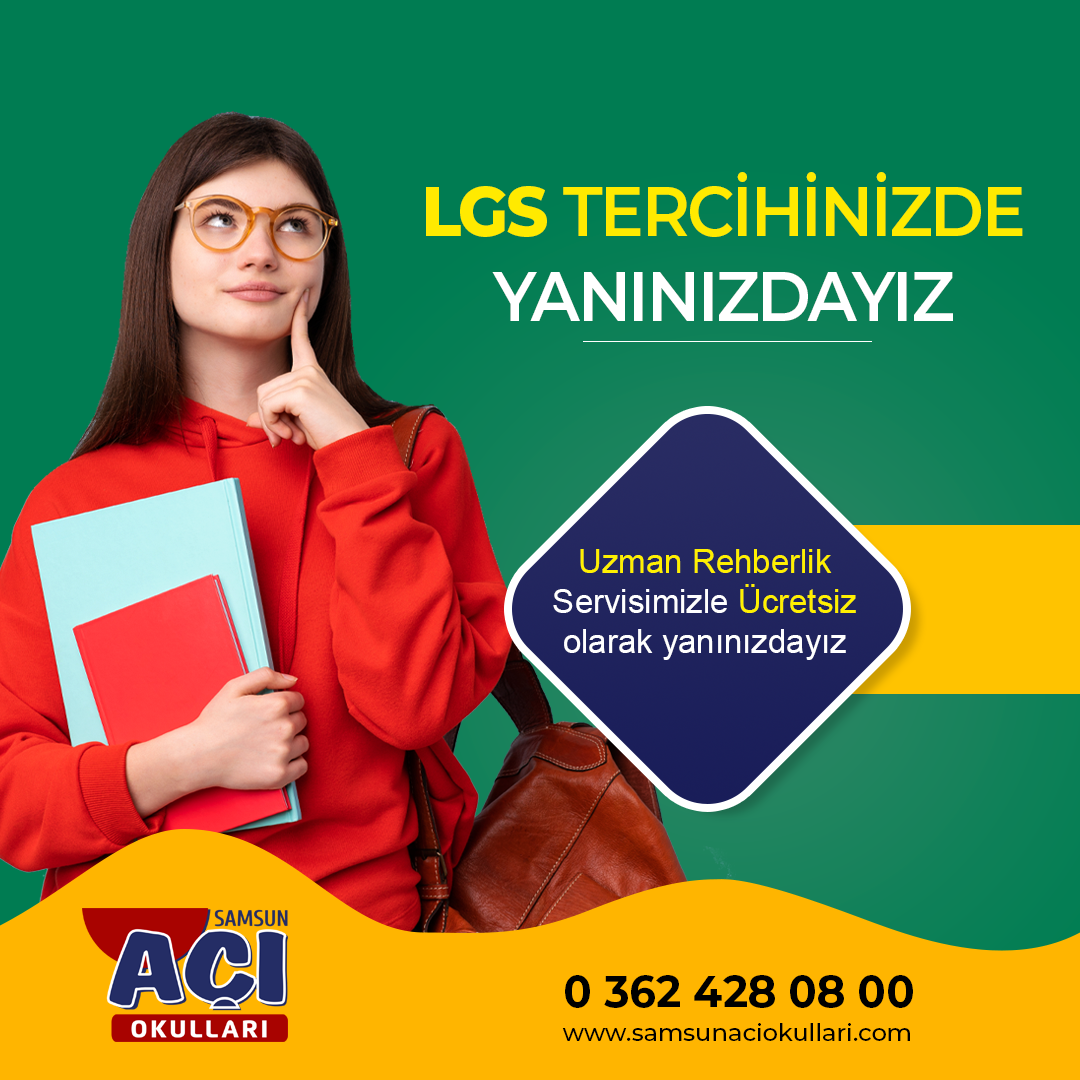 2020 LGS SONUÇLARI AÇIKLANDI!

MEB'in resmi internet sitesi meb.gov.tr adresinden LGS sınav sonuçlarınızı öğrenebilirsiniz.

LGS tercihlerinizde Uzman Rehberlik Servisimizle Ücretsiz olarak yanınızdayız.

Detaylı Bilgi için; 
0 362 428 08 00 
samsunaciokullari.com