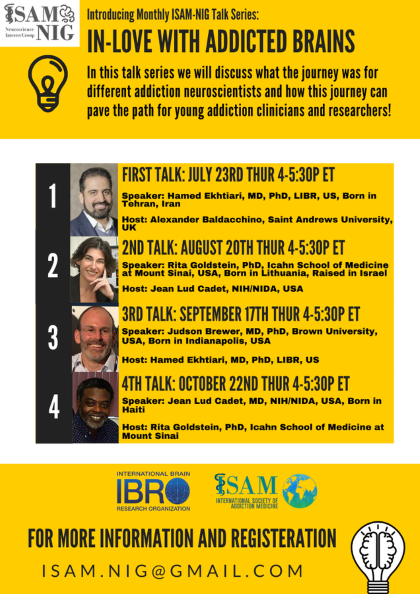 SSA_Addiction's tweet photo. ISAM-Neuroscience Interest Group (ISAM-NIG) launch a monthly talk series titled "In-Love with Addicted Brains” begins July 23, 2020 https://t.co/MlUlie4UNo