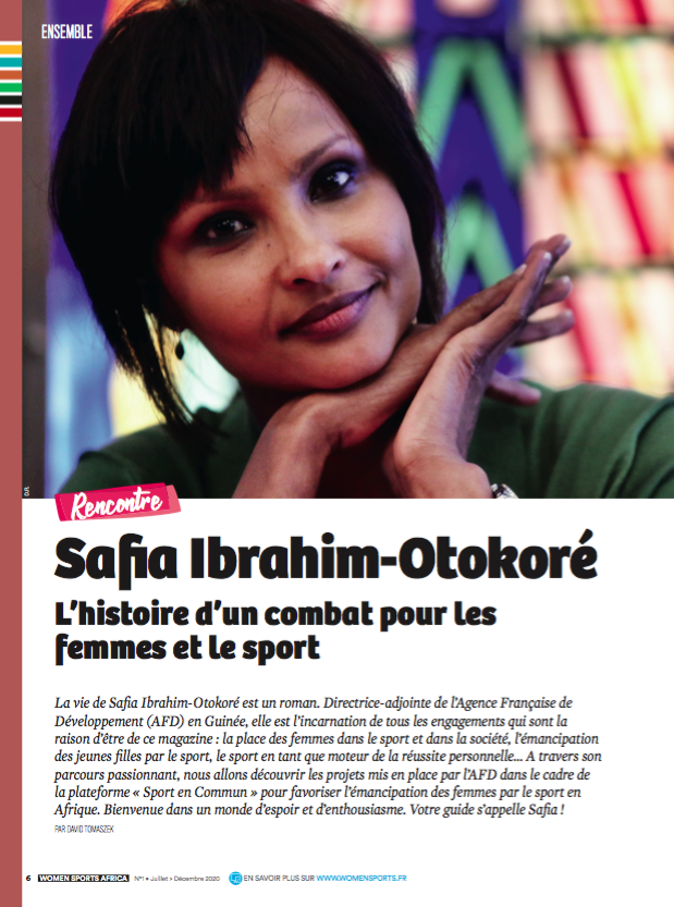 WomenSports_fr's tweet photo. 👋🏻 A découvrir dans #WOMENSPORTSAFRICA N°1 : le parcours de @safiaotokore, directrice adjointe de l’@AFD_France en Guinée, ou l’histoire d’un combat pour les #femmes &amp; le #sport. « Grâce au sport, j’étais rentable. » #womensports
A LIRE GRATUITEMENT ICI ➡️ https://t.co/ns408PtDEf https://t.co/ErGpzfbOH6