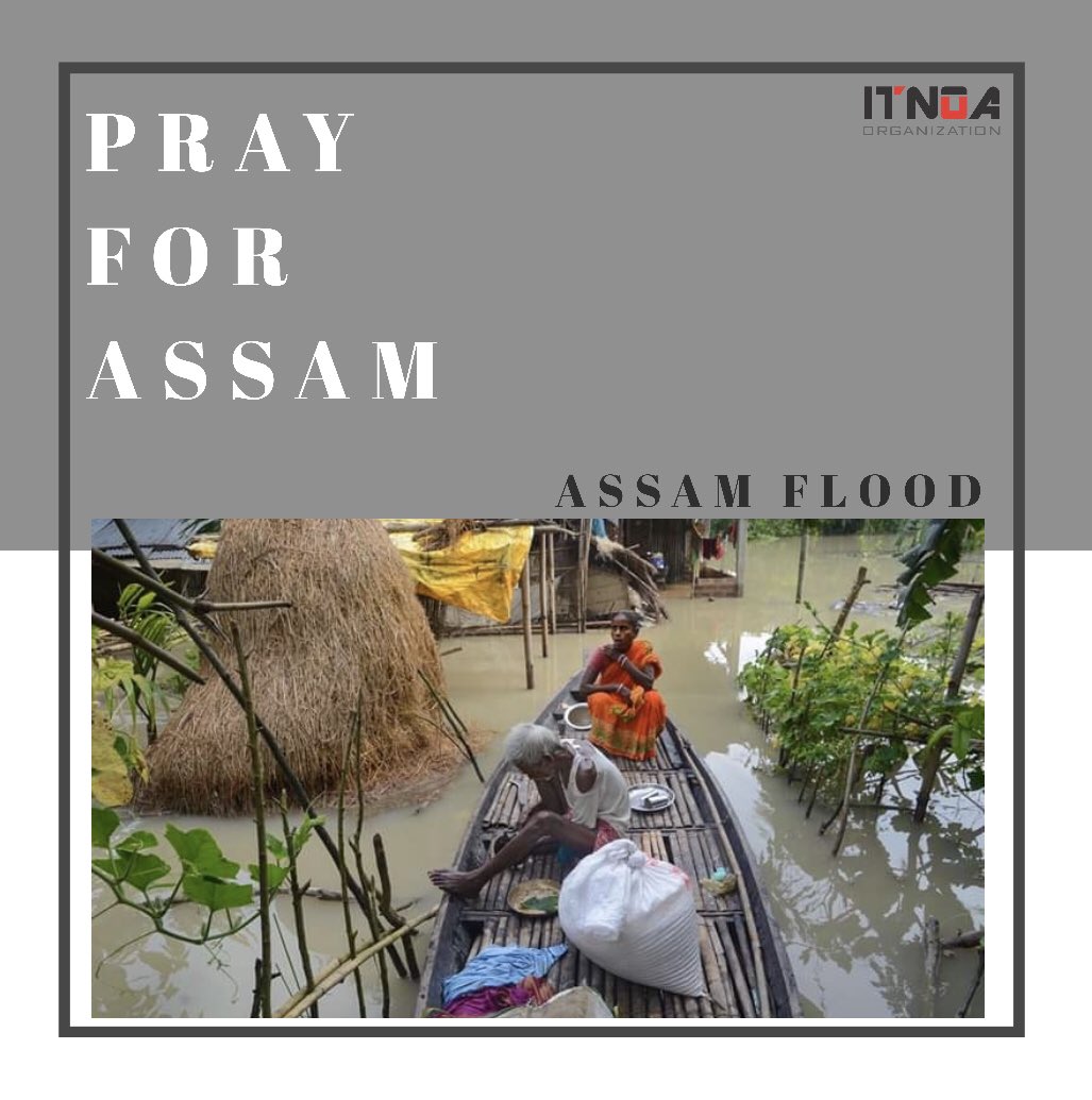itnoaorg's tweet photo. The scenerio of Assam flood is getting worse day after day. The people of Assam are having a tough time battling the pandemic as well as the devastating flood. Pray for the people of Assam
#AssamFloods2020 https://t.co/CYLO8zFMgN