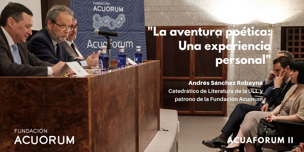 Acuorum's tweet photo. @Acuorum impulsa la cultura a través de los #Acuaforum. La 2ª ed. la protagonizó el catedrático de Literatura de la @ULL y patrono de la Fundación, Andrés Sánchez Robayna. En ella realza el papel de la poesía para entender los problemas de la sociedad. 👉https://t.co/QmsUMKLtpj https://t.co/HPk6C0a7Bi