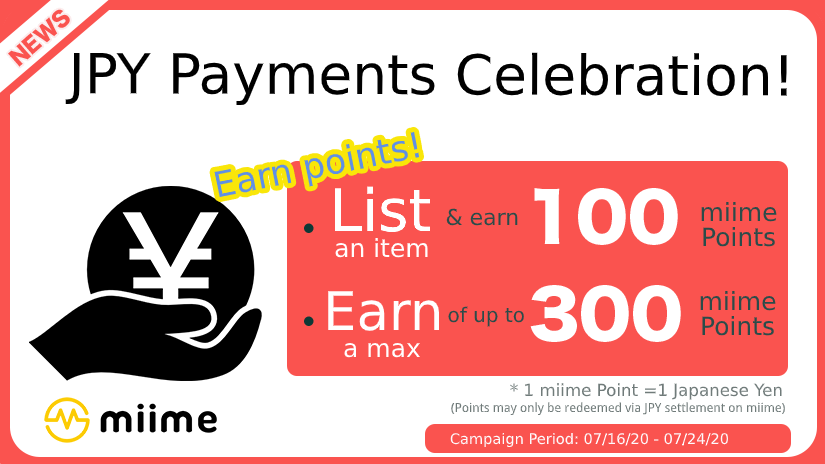 miime_global's tweet photo. One week only! (07/16 18:00 - 07/24 24:00)
List in JPY and earn #miime points :tada:
- 1 listing earns 100 points
- Up to a max of 3 listings
Earn up to 300 points per user! :sparkles:
* Points may only be redeemed via JPY settlement on miime
https://t.co/H7TshznGqt https://t.co/RJZcOnVnrL