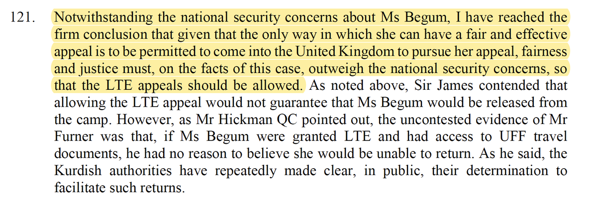 Begum argued as she could not have a fair appeal the appeal should be allowed. Court rejected that but concluded she should return to UK with strict security conditions to fight appeal."fairness and justice must, on facts of this case, outweigh the national security concerns"