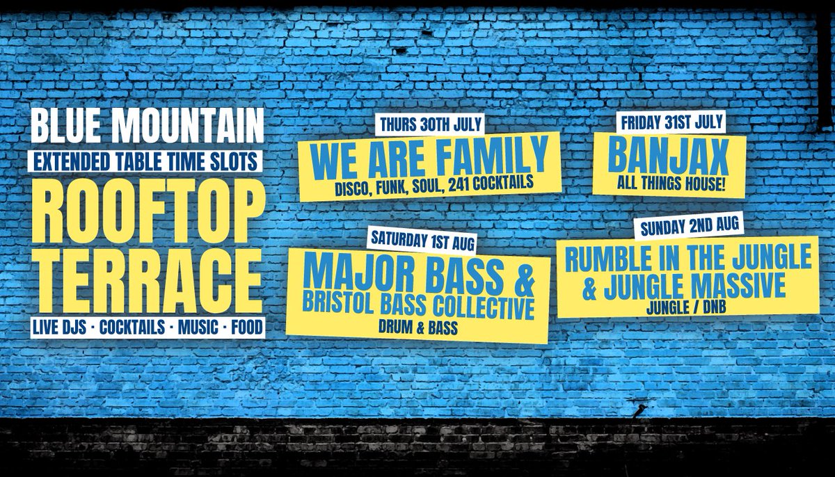 1BlueMountain1's tweet photo. Blue Mountain Roof Terrace: Bristol Brand Takeovers!

#WeAreFamily - @BanjaxMusic - @MajorBassDNB_ - #BristolBassCollective - #RumbleInTheJungle - #JungleMassive

https://t.co/o1DGcCF6cs https://t.co/jBosIaql0a