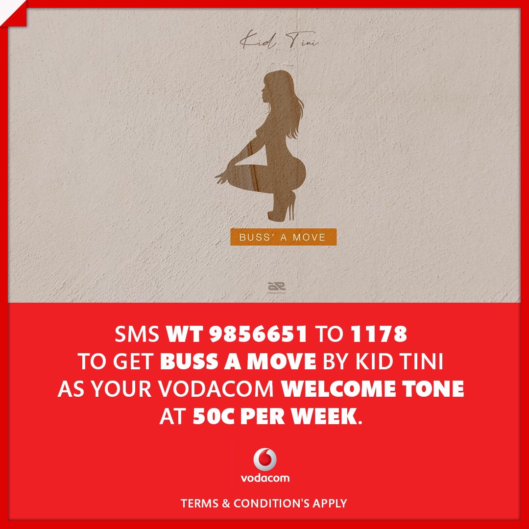Ambitiouz_Ent's tweet image. Have @KidTini’s #BussAMove as your vodacom welcome tone for only 50c per week, just SMS WT 9856651 to 1178.