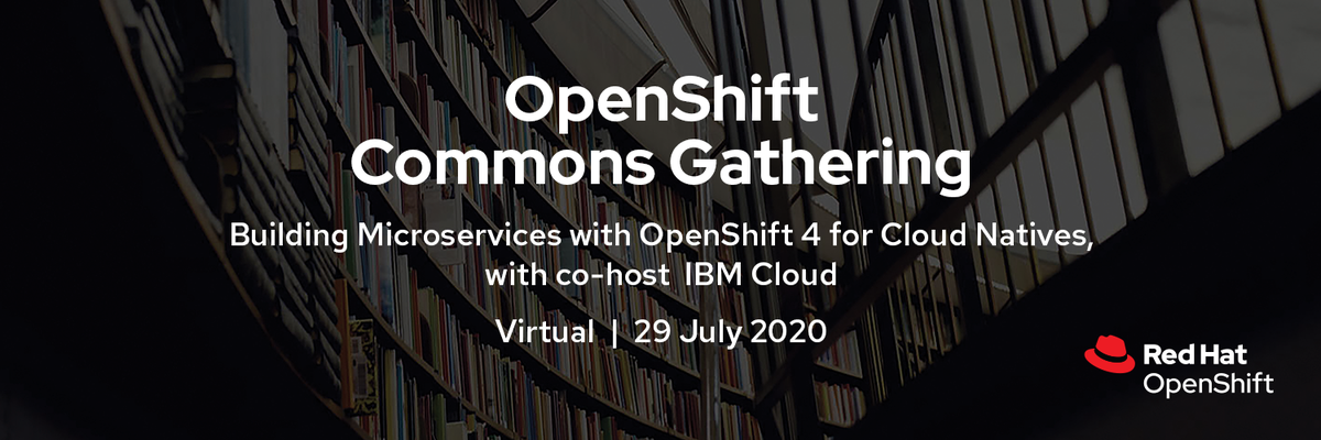 Registration is now OPEN for the 29-July-2020 for virtual FREE upcoming <a href="/OpenShift/">Red Hat OpenShift</a> Commons Gathering's live Hands-on workshop on "Building Microservices with OpenShift 4 for #CloudNatives" co-hosted with <a href="/IBMcloud/">IBM Hybrid Cloud & Infrastructure</a>'s <a href="/ChrisRosen188/">Chris Rosen</a> <a href="/birdsaiview/">Sai Vennam</a> 
commons.openshift.org/gatherings/Bui…