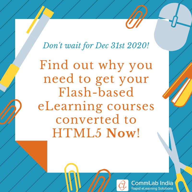 commlabindia's tweet photo. Do you realize that you have less than 6 months left to salvage your Flash-based #eLearning courses? Find answers to all your questions on #flashtohtml5conversion in this complementary on-demand webinar. https://t.co/nWWi21QBPL https://t.co/PSJRLSXGwD