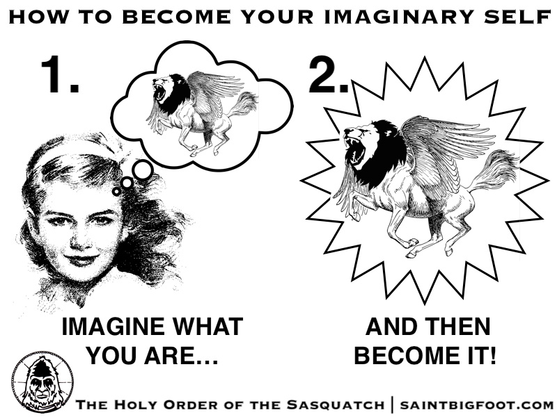 SaintBigfoot's tweet photo. How to become your imaginary self in TWO easy steps.
1. Imagine what you are...
2. And then become it!
#CherishYourFigments #BecomeYourImaginarySelf #MetaOccult #YouCanDoIt #YouCanDolt https://t.co/OKBbB482nz
