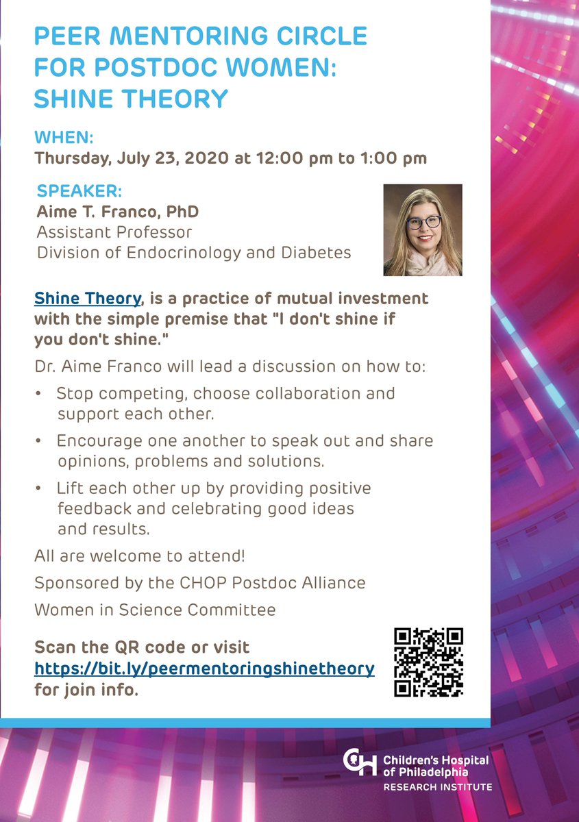 CHOP_Postdocs's tweet photo. Join us next Thursday, July 23 for the Peer Mentoring Circle for Postdoc Women, where Dr. Aime Franco will lead a discussion on Shine Theory. All are welcome to attend. Register👉: https://t.co/iFxttOAioS @CHOP_Research @ChildrensPhila @UPennBPC @PennBPP https://t.co/xOTKgiWFbc