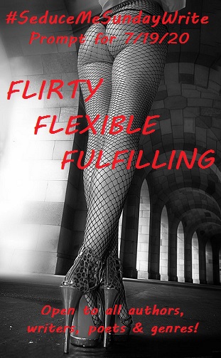 SeduceMeSunday's tweet photo. #SeduceMeSundayWrite #writingprompt #prompt for 7/19/20

FLIRTY
FLEXIBLE 
FULFILLING

Open to all #writers, #authors, #poets &amp; #genres!
#WritingCommunity #poetrycommunity https://t.co/OqWTNaKmwZ