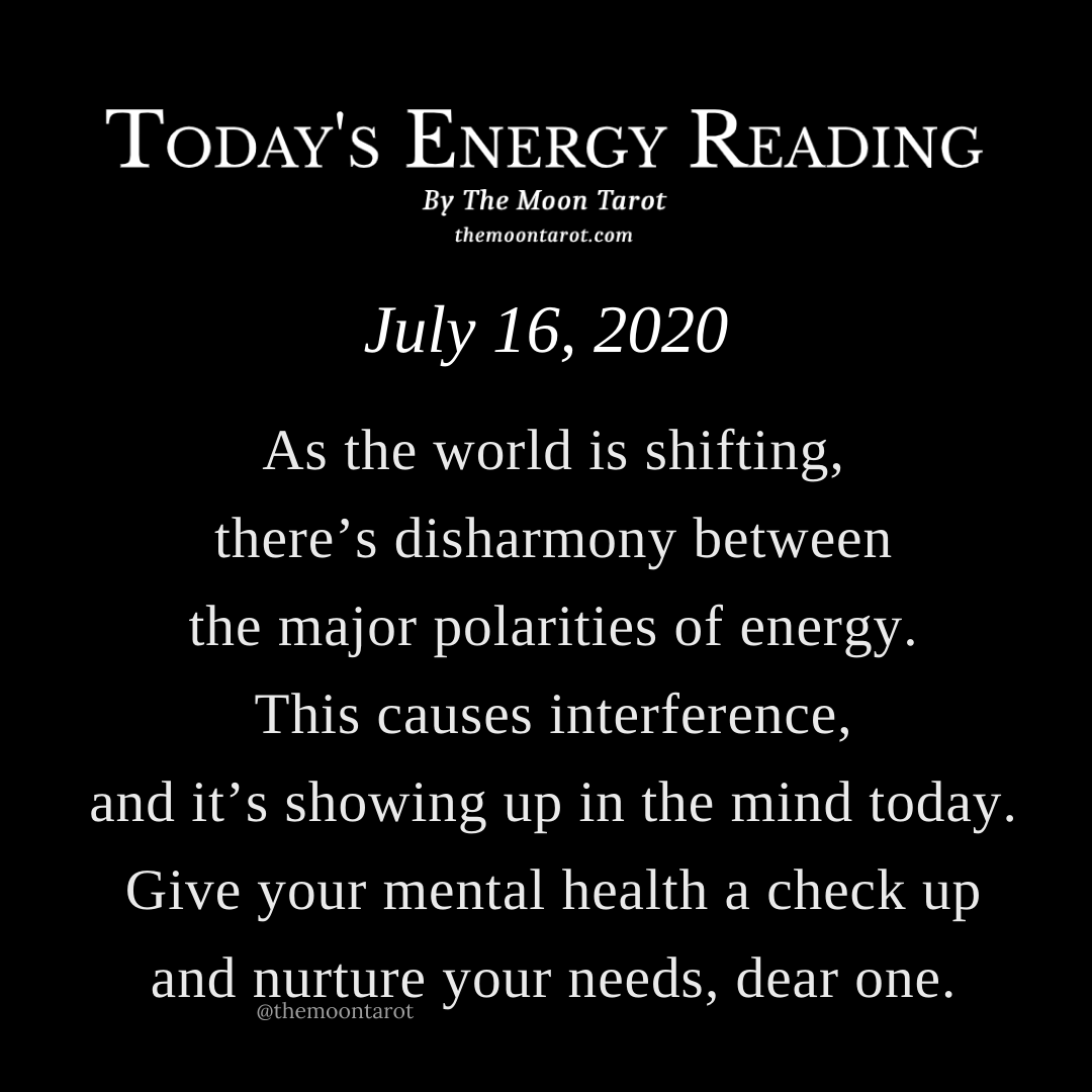 themoontarot_'s tweet photo. Today's Energy Reading 7/16/20

The fluctuations are dizzying, and it can be a struggle to remain mentally sound. Take yourself out of the game when you feel tired, and let yourself rest. There’s no harm in taking it slow. https://t.co/rQNrdvRFyJ