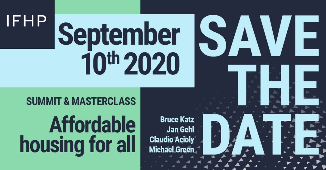 Sign up for a full day on Affordable Housing!

Join the 2020 IFHP Summit &amp; Urban Thinkers Campus + IFHP Master Class 

Live in Copenhagen: bit.ly/3h9XDXd

Summit &amp; Urban Thinkers Campus (online): bit.ly/3h4zsJN

Master Class (online): bit.ly/2B1cDYh