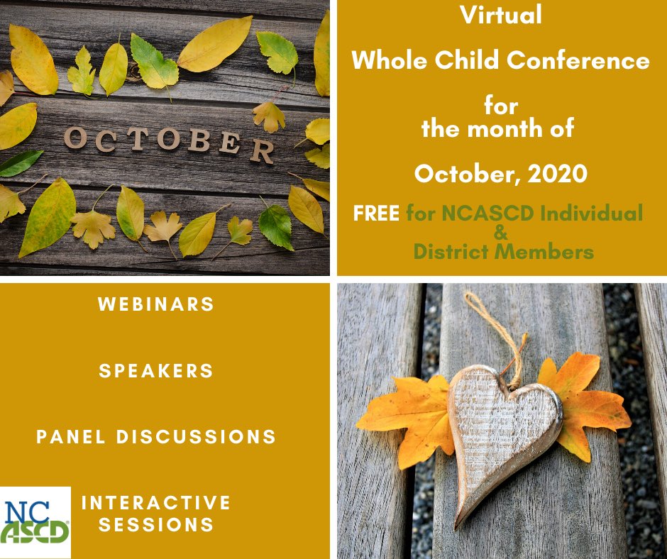Announcing #NCASCD Virtual Whole Child Conference for the month of October 2020! Free for individual and district members <a href="/ASCD/">ASCD</a>  #webinars #speakers #paneldiscussions #Interactive