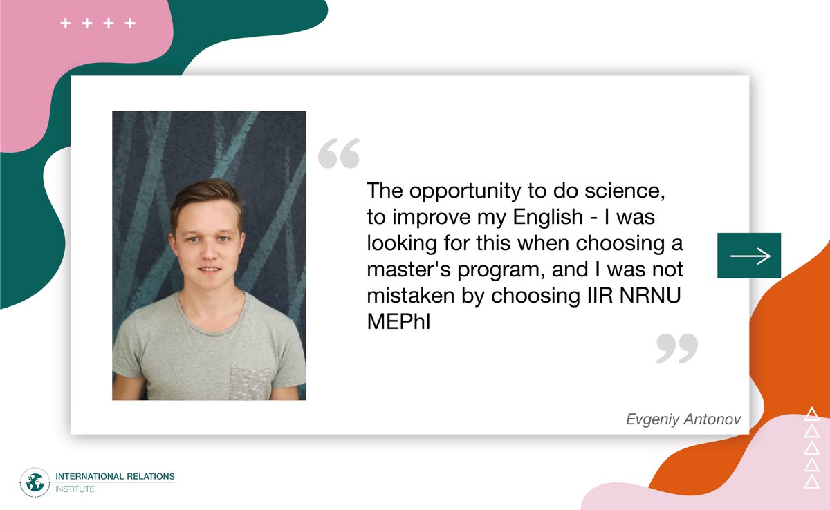 No one can tell better about studying an IIR master's program than a graduate.👩‍🎓👨‍🎓 We are happy to share our 2020 alumni feedback about their studies at Institute of international relations MEPhI🤩