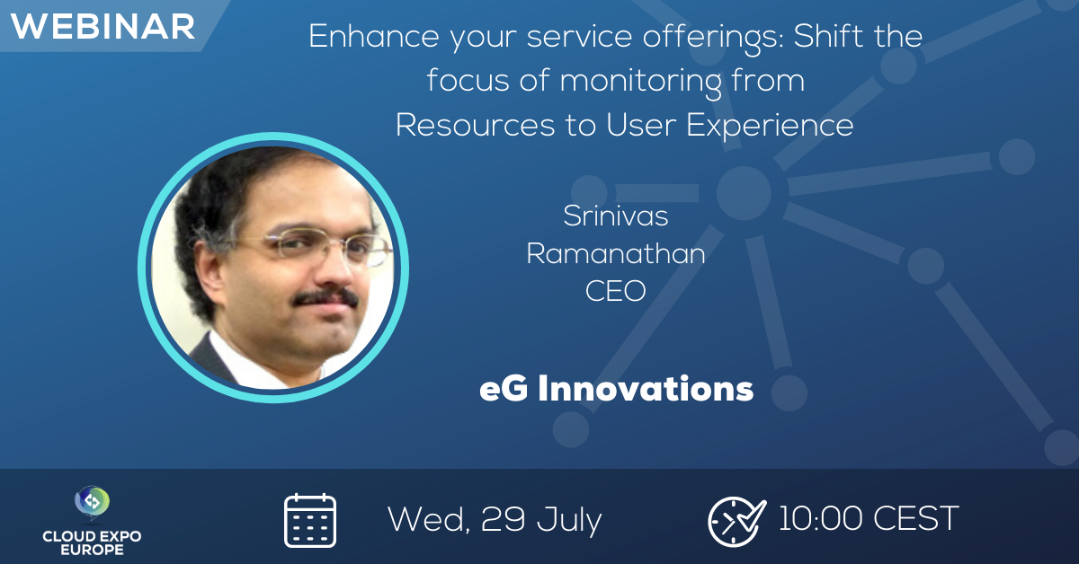 eGInnovations's tweet photo. Shift your focus of monitoring from resources to user experience. A new live webinar looks at the tools and techniques required to monitor user experience within a complex IT environment. Register today: https://t.co/7EBOv7b71M https://t.co/PyOAb8ivZs