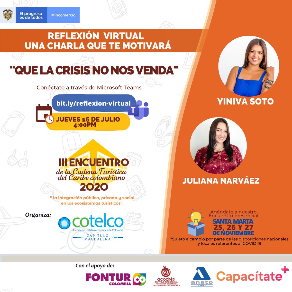 SiturMagdalena's tweet photo. #HOY| Nuestra cita es a las 4:00 p.m. en el Encuentro virtual "Que la crisis no nos venda" por @capacitate_mas 

No te pierdas algunas pautas que te podrán ayudar a enfrentar esta realidad con los ojos bien abiertos!!!

A través de Teams de Cotelco 👇
https://t.co/eMTOi3ipnc https://t.co/KClscY4vud