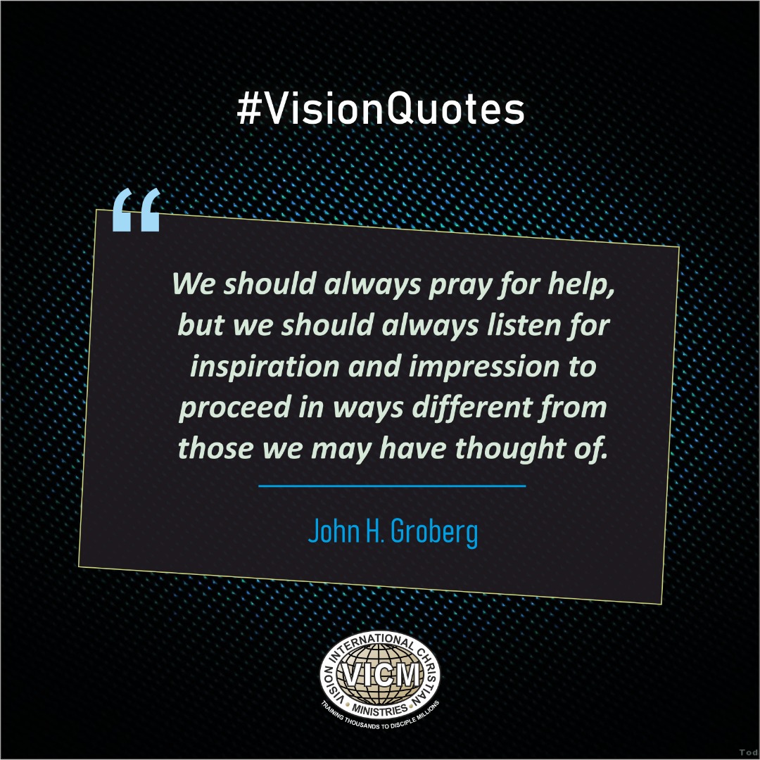 VICM_Nigeria's tweet photo. #VisionQuotes || @JohnGroberg

#PrayForHelp #ListenForInspiration #VICMNig https://t.co/PGnyptZRDU