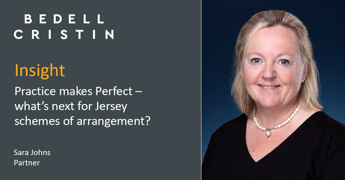 A new English Practice Statement for UK schemes of arrangement, the first since 2002, has just been introduced. Sara Johns, Partner at Bedell Cristin's Jersey office considers how it might affect the ever-popular Jersey scheme. Find out more: bit.ly/3fA15ub