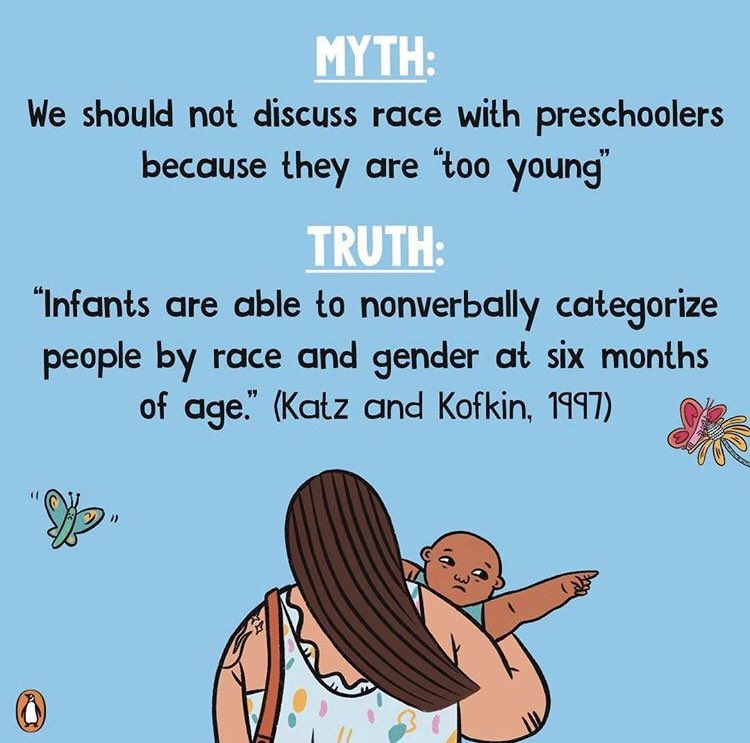 Myths are constraining too many parents from talking to their children about racism, and from actively raising their kids to be antiracist. I had to unlearn some of these myths too as a new parent, before writing #AntiracistBaby. Here are some of the myths.