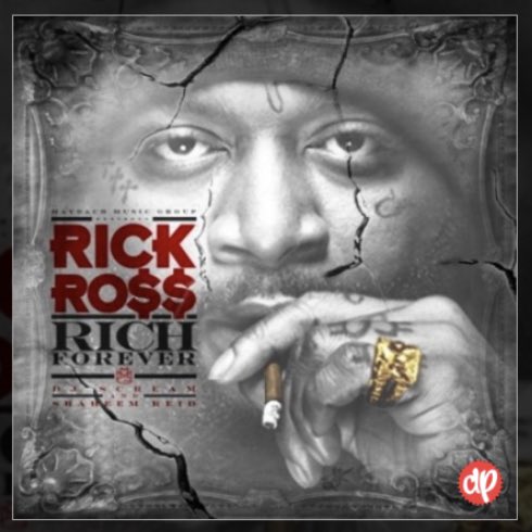 DatPiff's tweet photo. Mixtape of the day: Rich Forever by Rick Ross. Favorite songs from this tape? https://t.co/UnmNmFawen