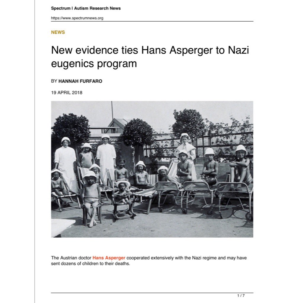 supporting the concept of racial hygiene by deeming certain children unworthy to live, according to a study by a medical historian. I used to identity with Asperger’s Syndrome because “I’m not like those other Autistic people, I’m an Aspie”.Translation: I’m the “better” Autistic