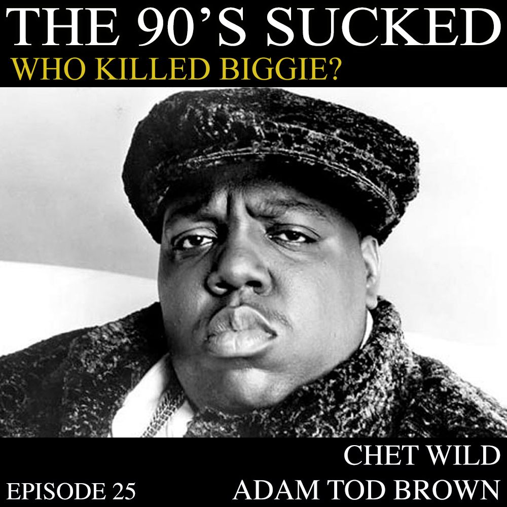 Unpops90s's tweet photo. New bonus episode up today! @adamtodbrown and @ChetWild discuss the murder of rapper Notorious BIG. Get it now exclusively at https://t.co/t8Yo16E5yn or https://t.co/eTTt1KfNGk! https://t.co/kPvYfIQxgo