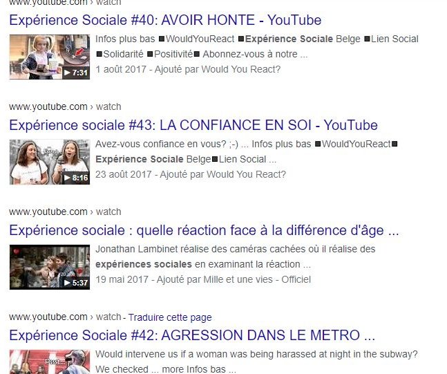 D'ailleurs, si on cherche “expérience sociale” sur Google, les premiers résultats ne mènent pas à des choses très scientifiques. Il s’agit souvent de formes de caméras cachées où le but est d’obtenir des réactions étonnantes/touchantes/drôles...