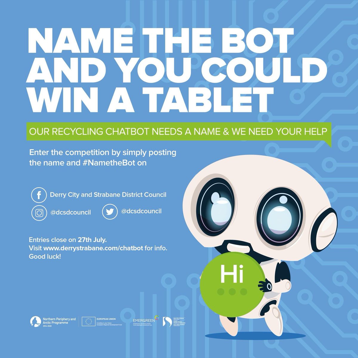 dcsdcouncil's tweet photo. Help us name our chatbot & you could win a amazon tablet.
DCSDC will be introducing a virtual recycling chatbot to help answer your waste & recycling queries. Enter our competition by tweeting your suggested name followed by the #Namethebot
You have until 27th July! https://t.co/6t3jAfdLqT