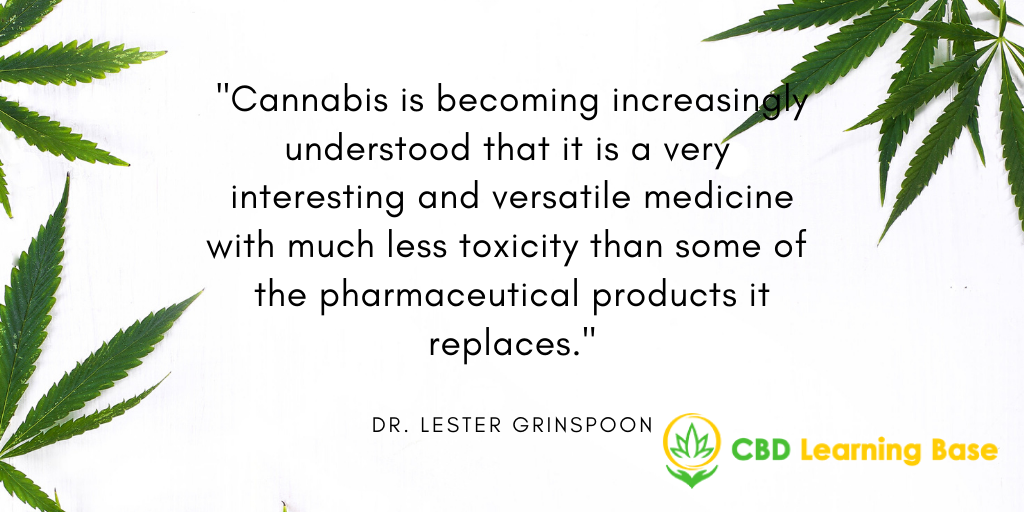 CBDLearningBase's tweet photo. “Cannabis is becoming increasingly understood that it is a very interesting and versatile medicine with much less toxicity than some of the pharmaceutical products it replaces.” –Dr. Lester Grinspoon #cbdlearningbase #qotd #cbdlife #CannabisCommunity https://t.co/dGdjCIlDcg