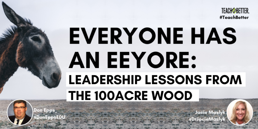 DrJacieMaslyk's tweet photo. Everyone Has an Eeyore: #Leadership Lessons From the 100 Acre Wood https://t.co/aibQgGAc2d @teachbetterteam @DonEppsEDU #TeachBetter #LeadBetter https://t.co/GD7RVWLOT8