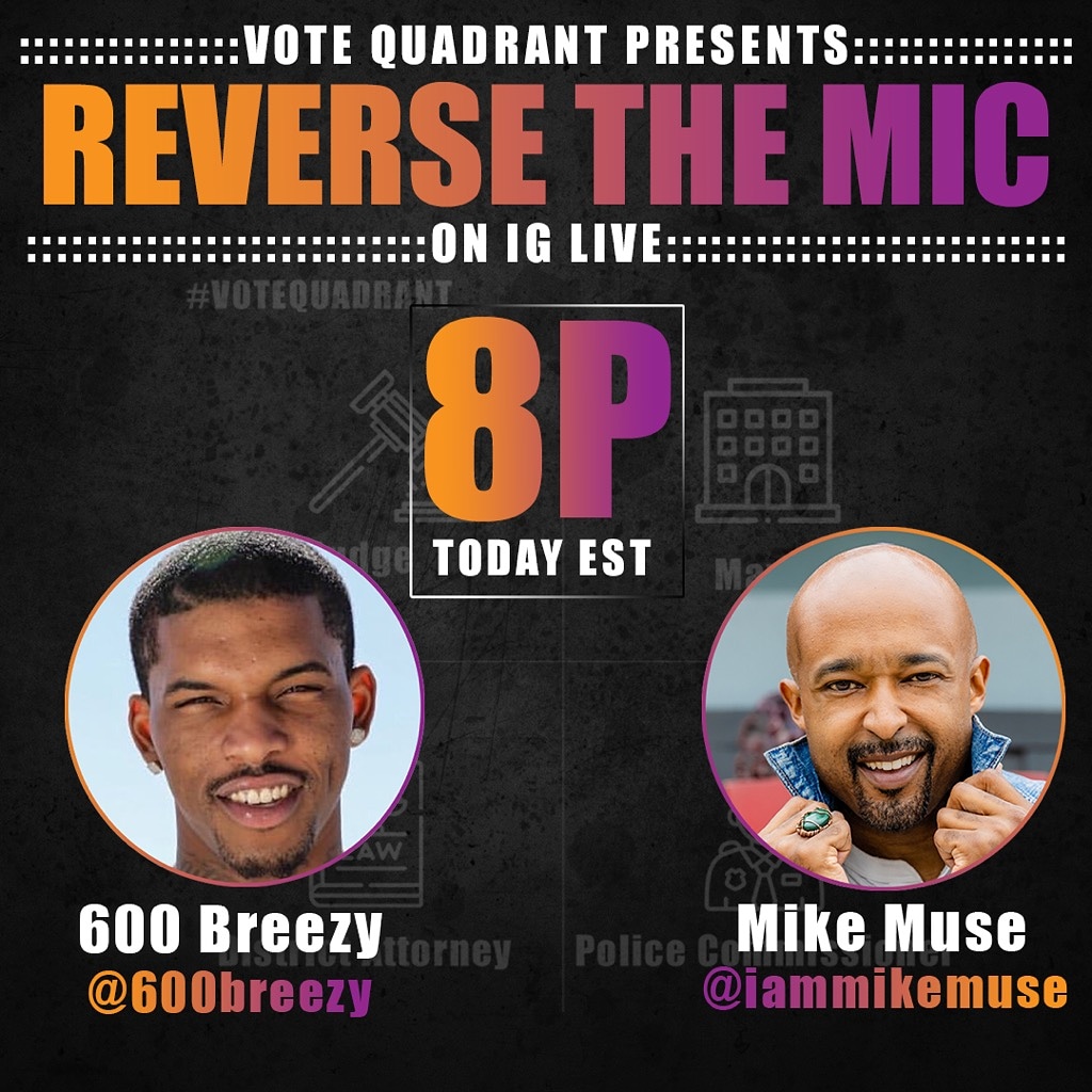 iammikemuse's tweet photo. Tonight:#ReverseTheMic,aims to lend a voice to a generation new to political discourse,who haven't been invited in to engage in political discourse.I turn my mic around to give them a platform to feel comfortable asking me anything #VoteQuadrant!@600Breezy you're up! Can't wait! https://t.co/GNkiEqSGIr