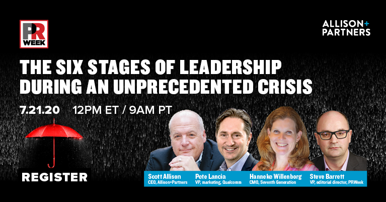 PRWeekUS's tweet photo. The Six Stages of Leadership During an Unprecedented Crisis: In this webcast sponsored by @AllisonPR, industry leaders help redefine what it means to support a brand or client – today and in the near future. Register here: https://t.co/eRxLY7WUOI https://t.co/LQ9VjZKesB