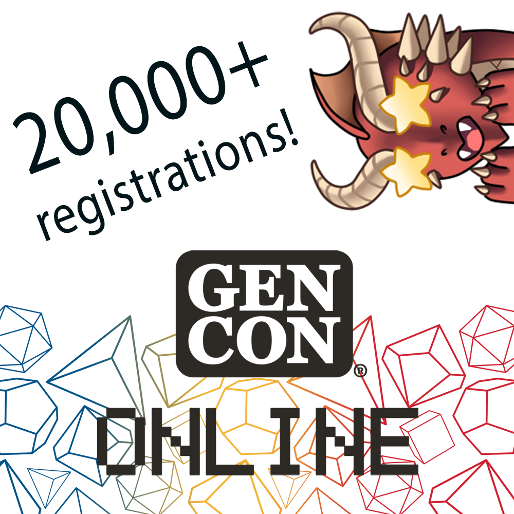 Y'all. We have more than *20,000* registrations for Gen Con Online. 2020 has been real rough, but we're FEELING THE LOVE today. Thanks for pivoting with us &amp; supporting event organizers, GMs, exhibitors, artists &amp; authors who are working hard to deliver fun &amp; awesome things. 💓