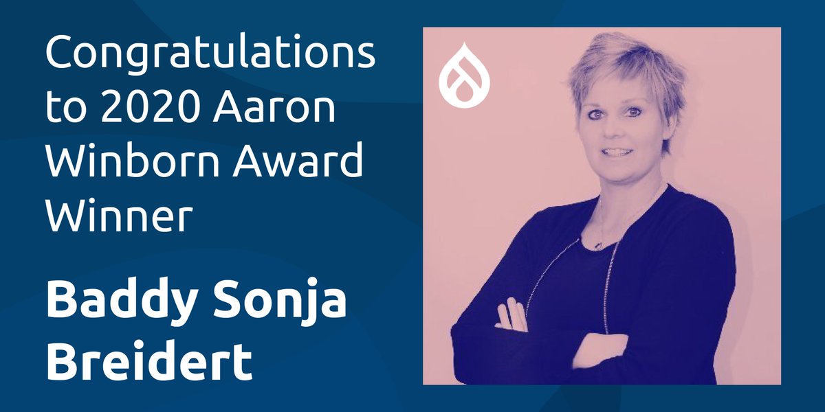 drupalcon's tweet photo. Congratulations to the 2020 Aaron Winborn Award Winner @baddysonja. We appreciate your contributions to our community. https://t.co/S3fXCDapqh