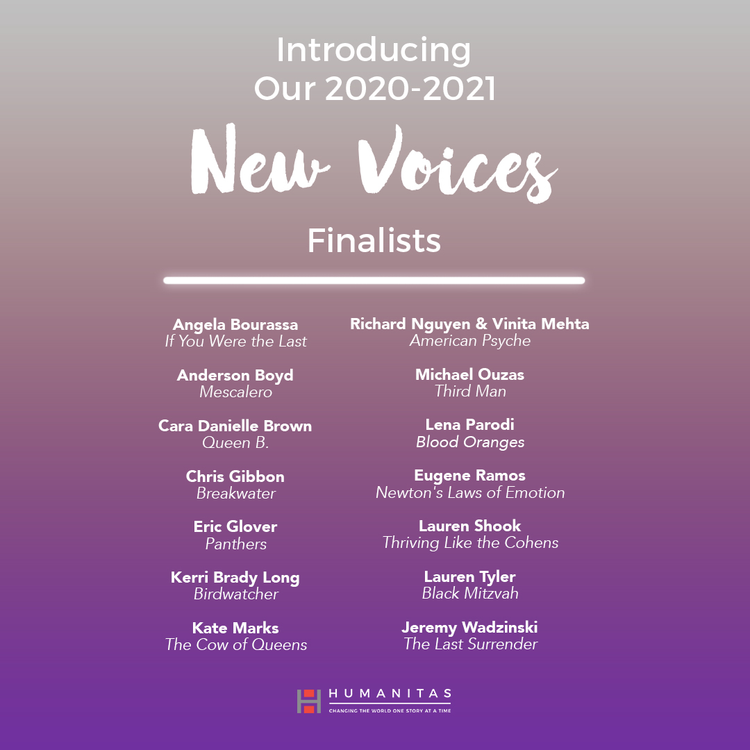 HUMANITASPrize's tweet photo. HUMANITAS is thrilled to announce the finalists for our 2020-2021 New Voices Screenwriting Contest. Up to 7 winners will receive a $7,500 (USD) prize, VIP mentoring, honors at our awards gala, & submissions to network executive & studio partners. Congrats to all our finalists! https://t.co/krXmaQeKZS