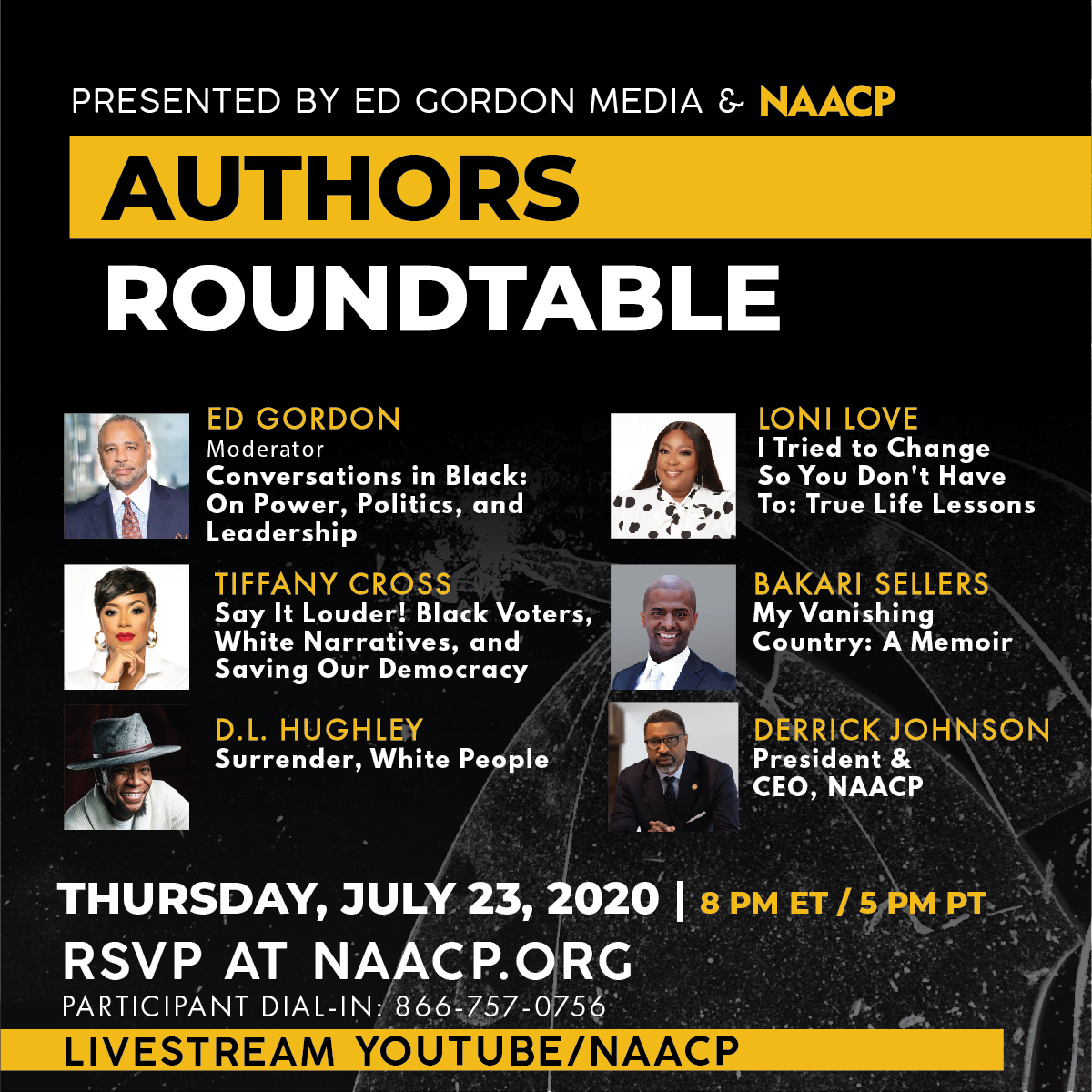NAACP's tweet photo. Join us for an authors roundtable moderated by @EdLGordon, author of Conversations in Black: On Power, Politics, and Leadership.
Feat: @RealDLHughley, @LoniLove, @TiffanyDCross, @Bakari_Sellers and President @DerrickNAACP.
RSVP: https://t.co/MHWdvREWXO https://t.co/BrUwitOIpb
