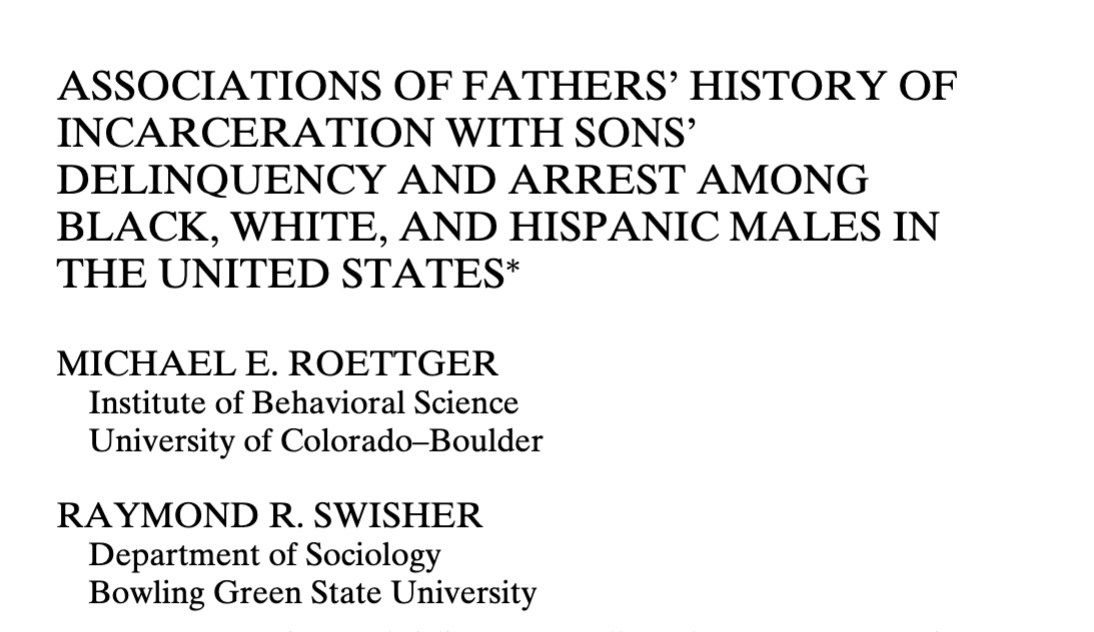 544/ "A father’s incarceration places adolescents and young adults similarly 'at risk' for increased delinquency and likelihood of arrest, regardless of race and ethnic classification... [but] Black and Hispanic youth remain much more likely to have an incarcerated father."