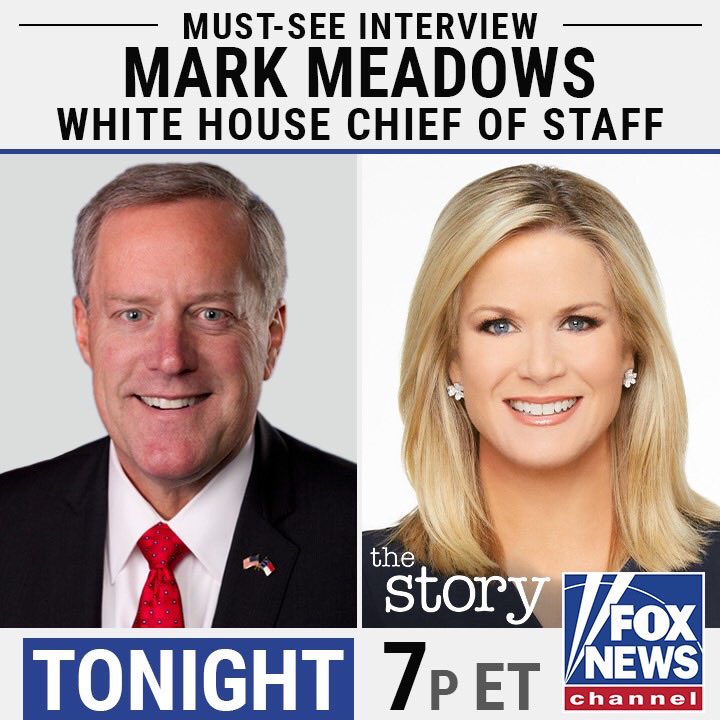 marthamaccallum's tweet photo. Exclusive interview with White House Chief of Staff Mark Meadows tonight on #TheStory- don’t miss. @MarkMeadows https://t.co/9ycOPqVvhv