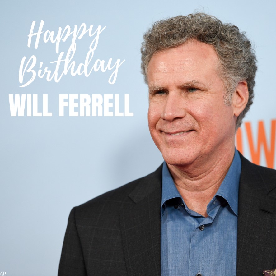 HAPPY BIRTHDAY! Will Ferrell turns 53 today. 