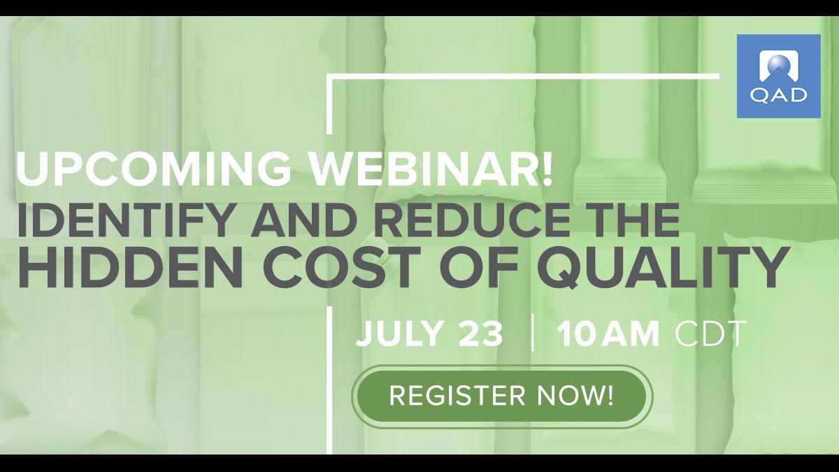 QAD_Community's tweet image. Join us for a 30-minute webinar where quality and ERP experts Jim Steventon, Peter Jones and Jim Schumar discuss how you can identify and reduce the hidden cost of quality bit.ly/2WHWIWz #packagingmanufacturing #qualitymanagement
