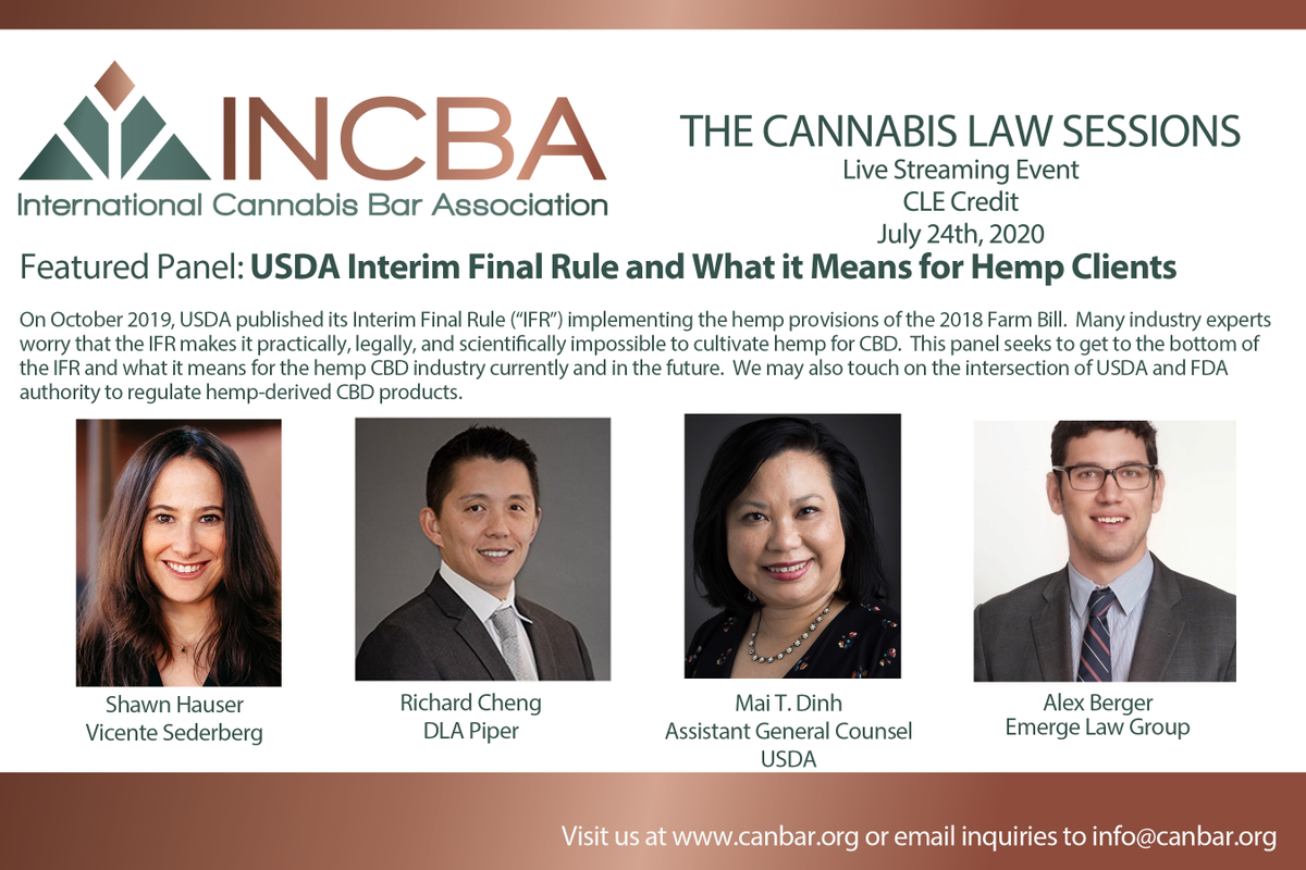 theINCBA's tweet photo. The Cannabis Regulatory Rounds 🌱⚖️ 💻
Friday July 24, 2020
Featured Panel: USDA Interim Final Rule and What it Means for Hemp Clients
CLE credits available!
Register today at https://t.co/WUzxpK9Gjh
#incba #cle #hemp #usda #cannabislawsessions #education #onlinestreaming https://t.co/zPzvdF7PFH