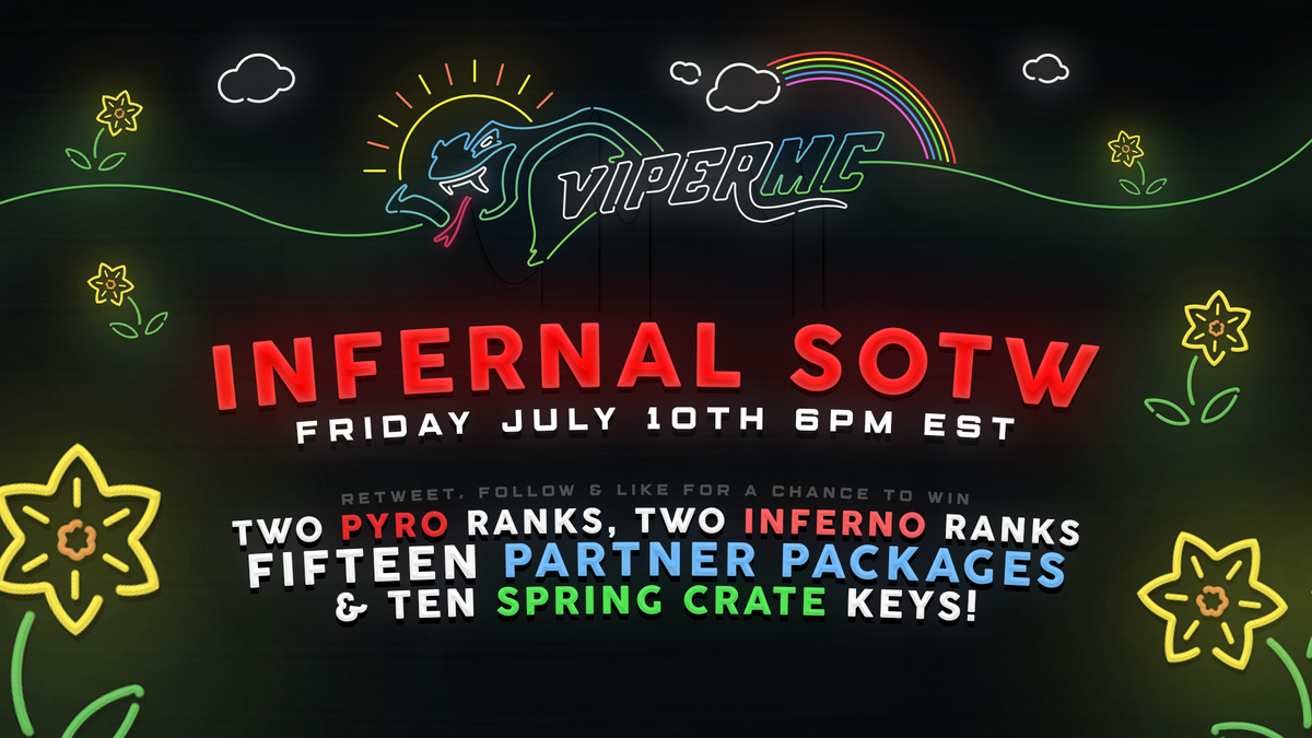 ViperMC's tweet photo. Infernal's SOTW is nearly here! 💫 

In celebration, we will be giving away the following:

✦ 2 Pyro Ranks
✦ 2 Inferno Ranks
✦ 15 Partner Packages
✦ 10 Spring Crate Keys

Follow us, Retweet, and Like to enter. See you soon! 💚 https://t.co/Xh0IbsZ9wp
